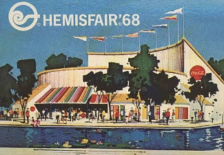 Coca Cola Pavilion, Hemisfair '68